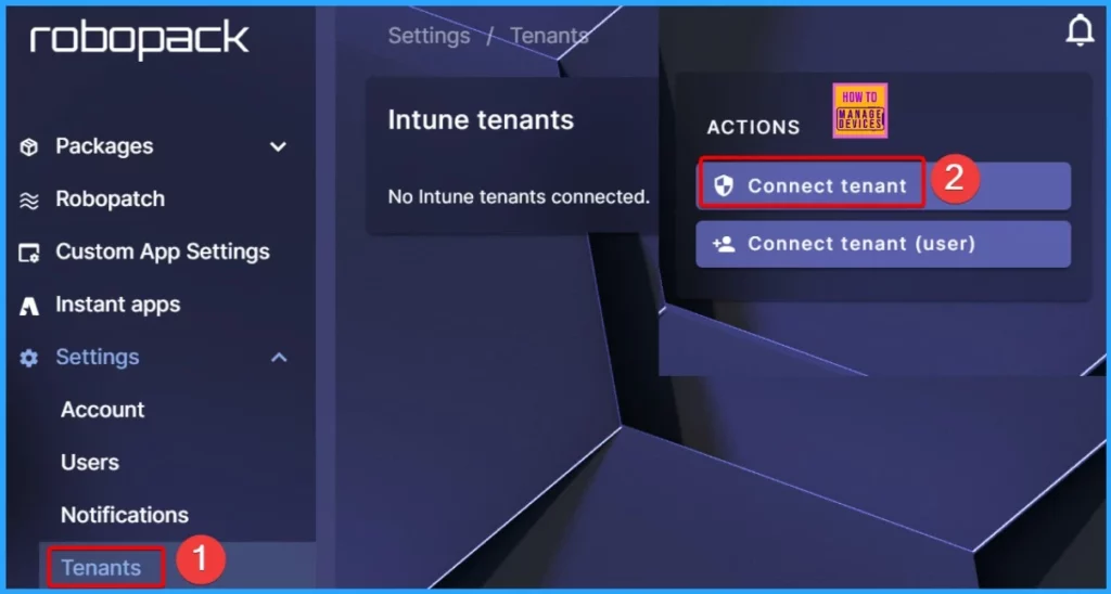 Intune and Robopack SaaS Solution for End to End 3rd Party App Lifecycle Management - Fig.3