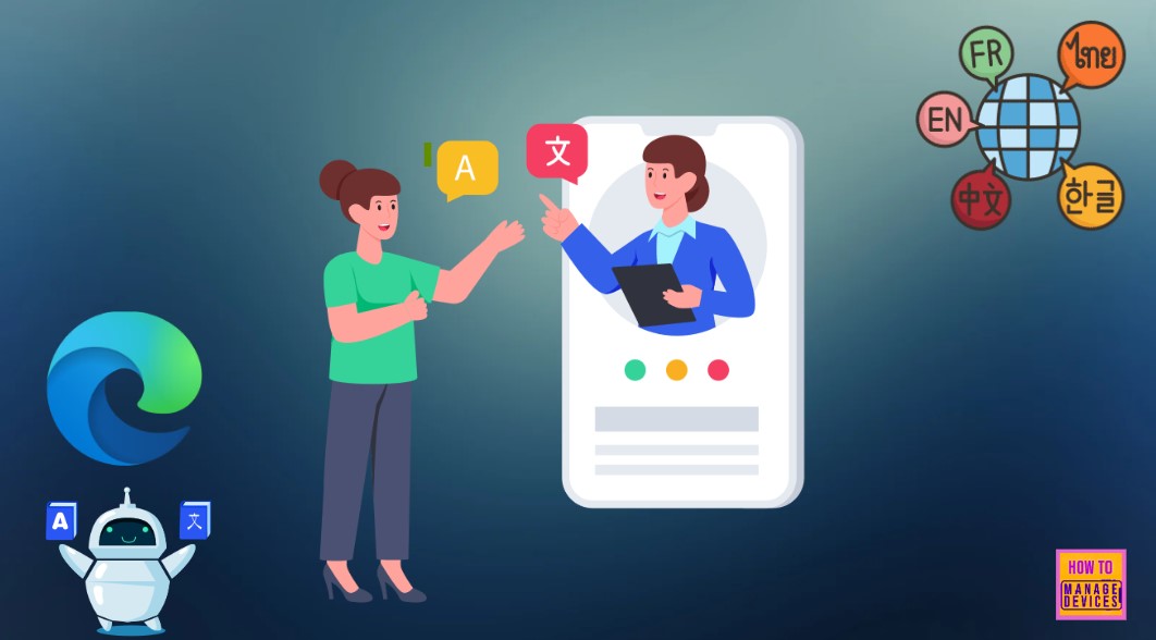 Translate Real-Time Video with Microsoft Edge for Business 1 Translate Real-Time Video with Microsoft Edge for Business