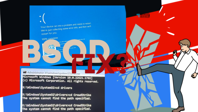 Fix Windows BSOD Issue caused by Crowdstrike Update Major Impact around the globe Final