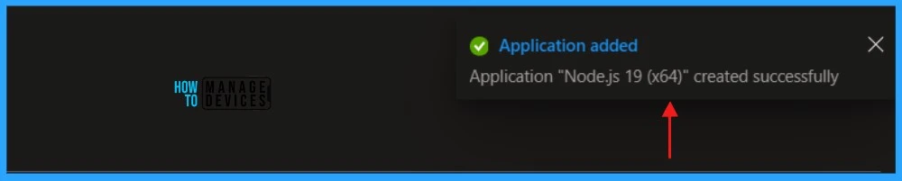 Step-by-Step Guide Install Node.js with Intune Enterprise App Catalog App 11 Install Node.js with Intune Enterprise App Catalog App Step-by-Step Guide. Fig.11