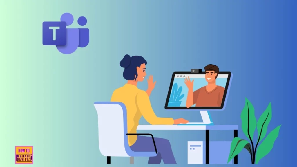 Introducing Microsoft Teams in VDI-Fig.1
