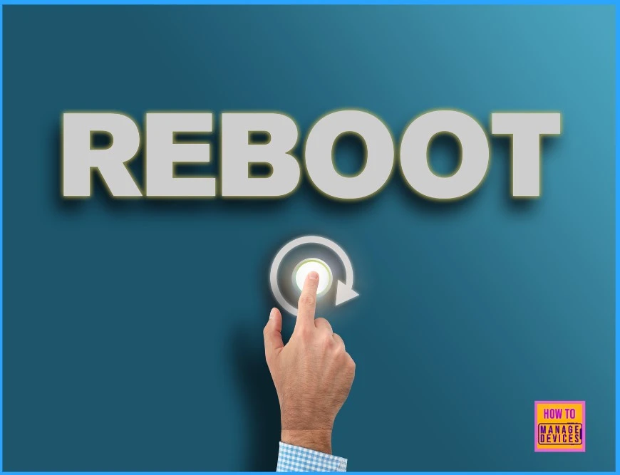 SCCM Requires a Reboot to Complete the Installation - Fig.1