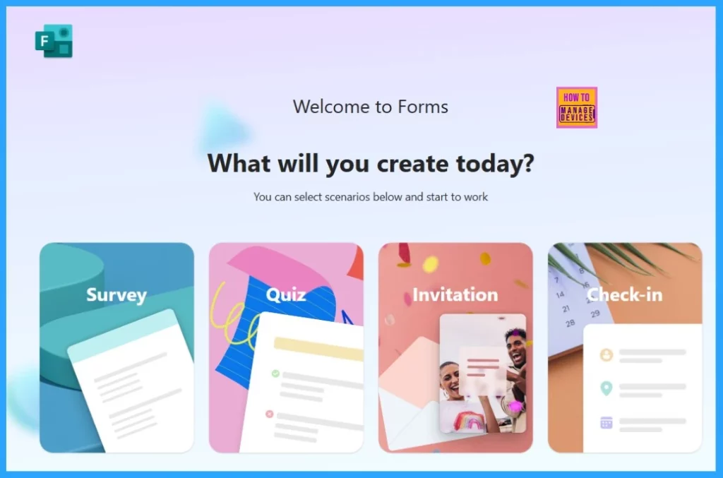 Microsoft Forms 2024 New Template Customization and Distribution Options-Fig.1