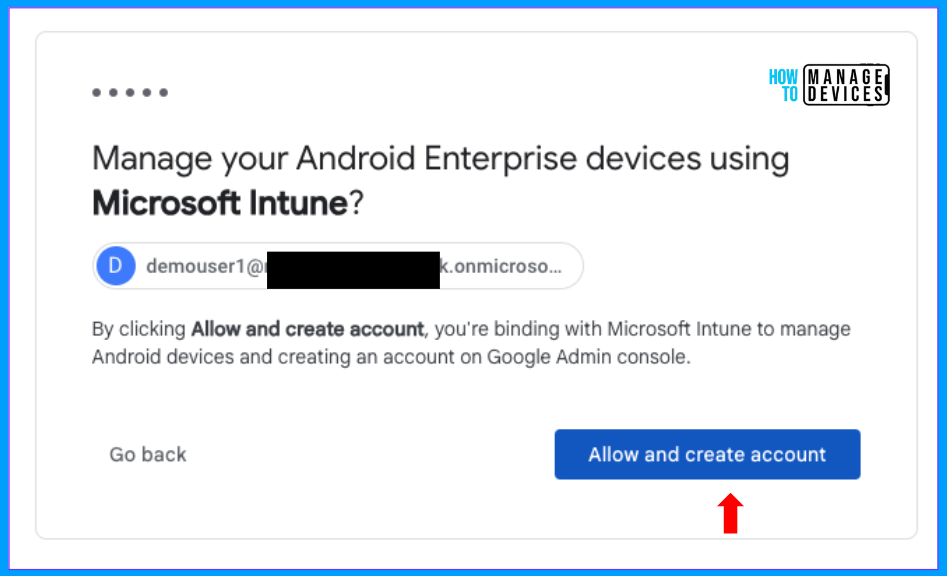 Connect Intune with Managed Google Play using Microsoft Entra Identity Account Instead of Google Account Fig: 8