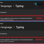 Different Methods to Enable Disable Text Suggestions in Windows 11