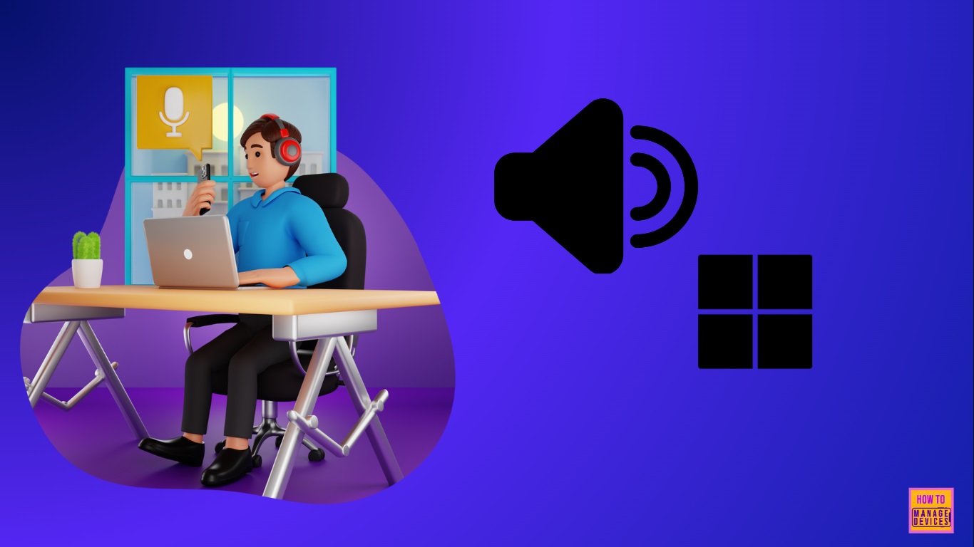 How to Change System and Apps Sound Output Volume Level Volume Mixer in Windows 11 1