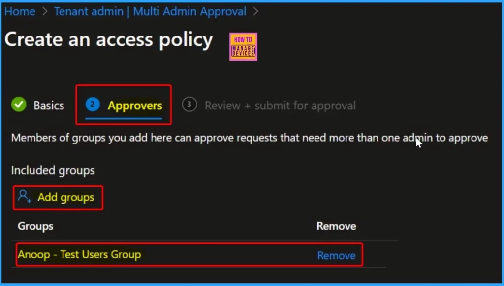 MS Intune Multi-Admin Approval Expands Support to Mobile Non-Windows Devices Policy 5 MS Intune Multi-Admin Approval Expands Support to Mobile Devices Non-Windows Devices Policy - Fig.4