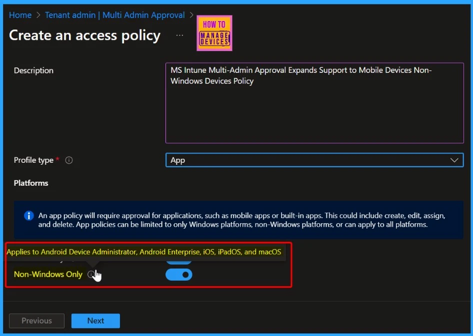 MS Intune Multi-Admin Approval Expands Support to Mobile Non-Windows Devices Policy 4 MS Intune Multi-Admin Approval Expands Support to Mobile Devices Non-Windows Devices Policy - Fig.3