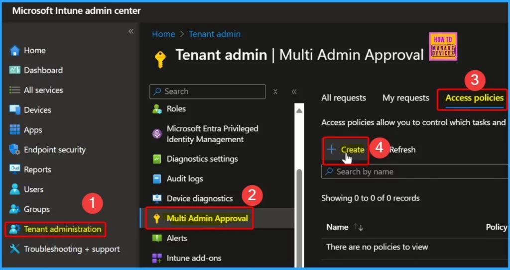 MS Intune Multi-Admin Approval Expands Support to Mobile Non-Windows Devices Policy 3 MS Intune Multi-Admin Approval Expands Support to Mobile Devices Non-Windows Devices Policy - Fig.2
