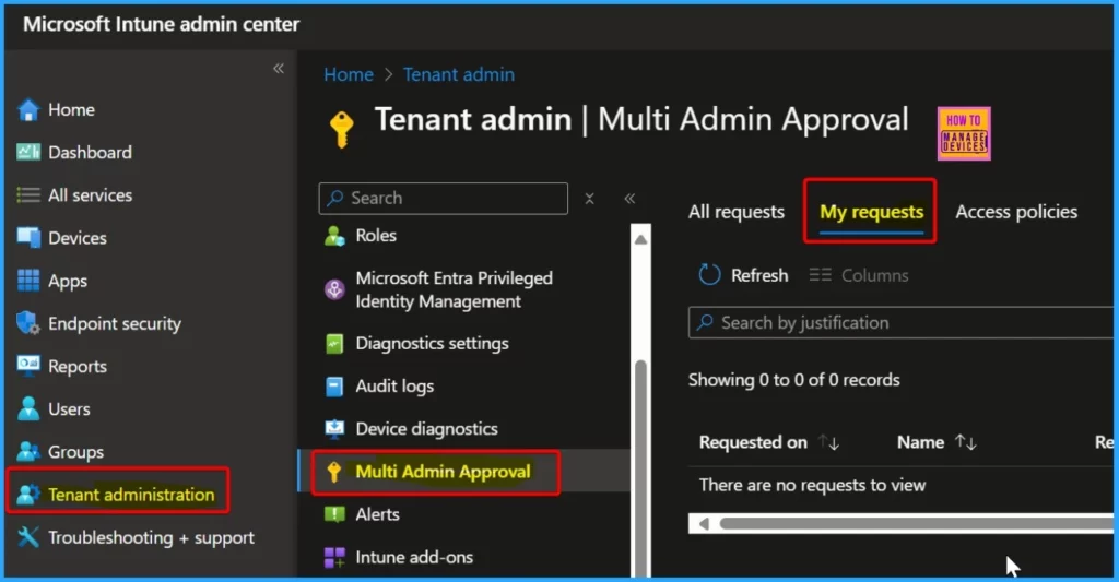 MS Intune Multi-Admin Approval Expands Support to Mobile Non-Windows Devices Policy 2 MS Intune Multi-Admin Approval Expands Support to Mobile Devices Non-Windows Devices Policy - Fig.1