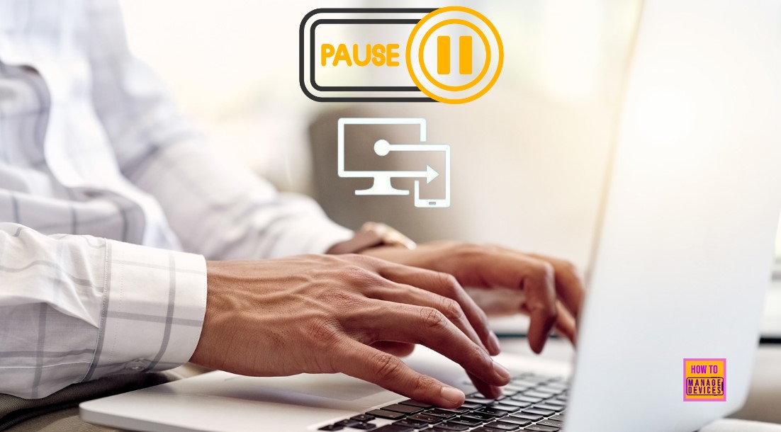 Best-Guide-to-Pausing-Config-Refresh-in-Intune