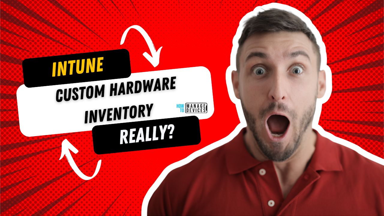 Enable Intune Custom Hardware Inventory Option for Windows Devices Using Intune Plan 1 1 Enable Intune Custom Hardware Inventory Option for Windows Devices Using Intune Plan 1 1