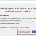 New Entra SSO and Device Management Dialog - Allow my Organization to Manage this Device Option is Enabled 1