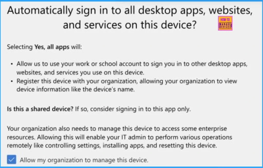 New Entra SSO and Device Management Dialog - Allow my Organization to Manage this Device Option is Enabled - Fig.2 - Creds to MS