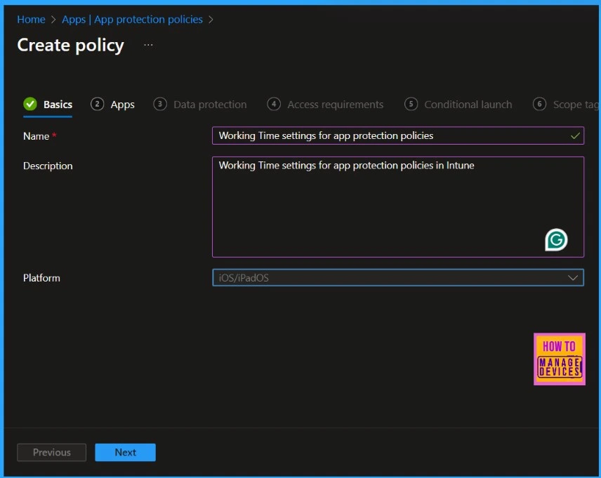 New Working Time Settings for App Protection Policies in Intune Limit Access and Mute Notifications 5 New Working Time Settings for App Protection Policies in Intune Limit Access and Mute Notifications - Fig.2