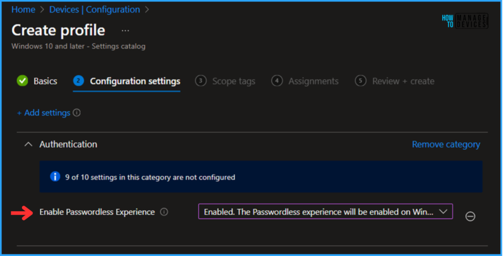 The Best Method to Enable Windows Passwordless Experience using Intune 7 The Best Method to Enable Windows Passwordless Experience with Intune. Fig. 7