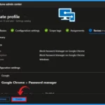 Block Password Manager on Google Chrome on Microsoft Intune