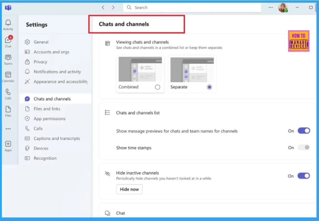 Big Changes in Microsoft Teams App Chats Teams and Channels moving into one place under Chat 7 Microsoft Teams Chat and Channels Experience with AI-Driven Workplace Hybrid Collaboration - Fig.6 (Image credited to MS)