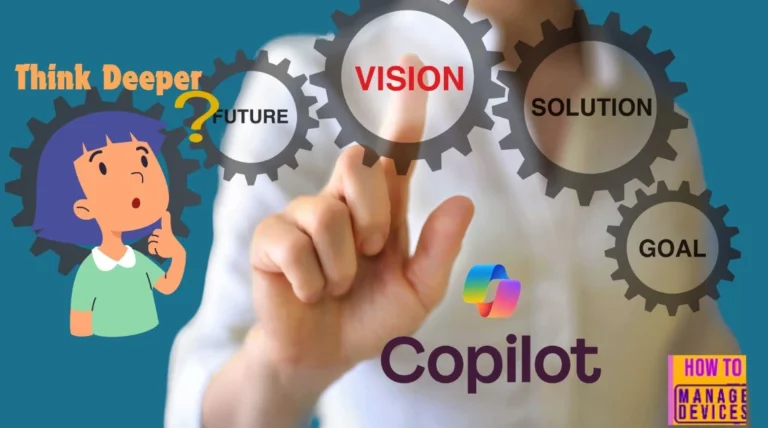 Think Deeper and Copilot Vision