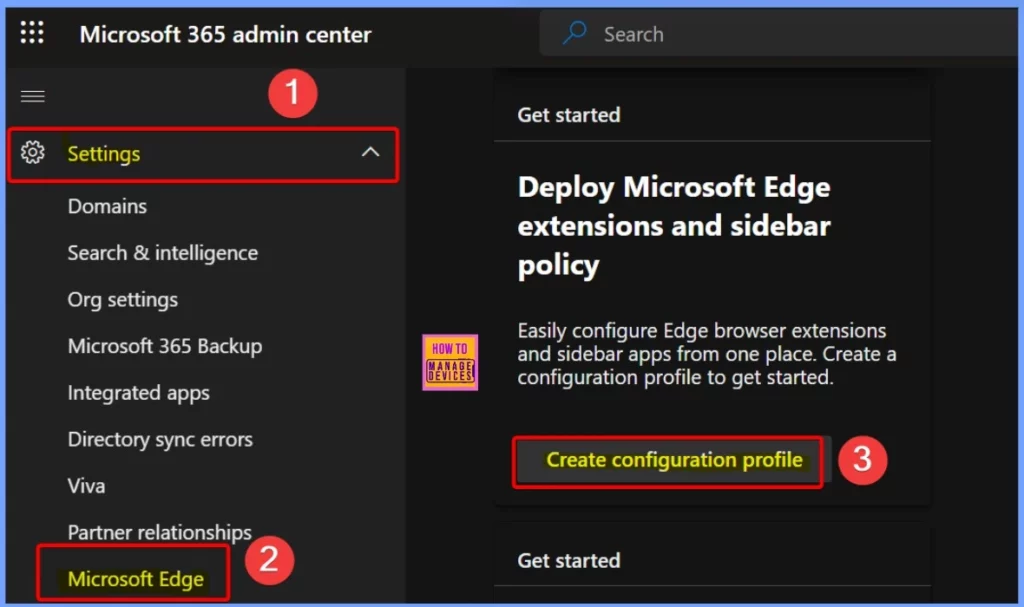 Configuration Profile for Edge Browser Extensions and Sidebar Management using Microsoft 365 Admin Center 2 Configuration Profile for Edge Browser Extensions and Sidebar Management using Microsoft 365 Admin Center - Fig.1
