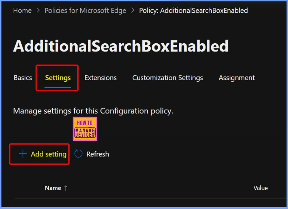 Enable Additional Search Box in Edge Browser using Microsoft 365 Admin Center Policy 6 Enable Additional Search Box in Edge Browser using Microsoft 365 Admin Center Policy - Fig.4