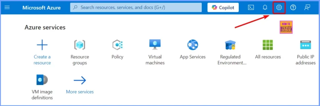 How to Enable Dark Mode in Azure Portal | Simple Steps to Change the Theme | Startup Views - Fig.1