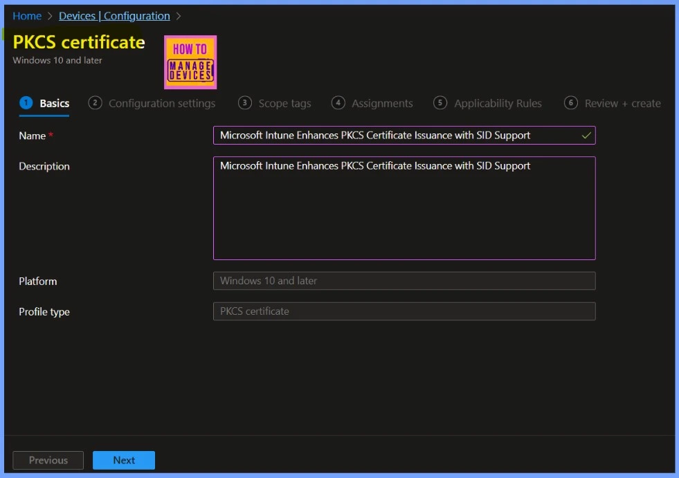 Microsoft Intune Enhances PKCS Certificate Issuance with SID Support 4 Microsoft Intune Enhances PKCS Certificate Issuance with SID Support - Fig.2
