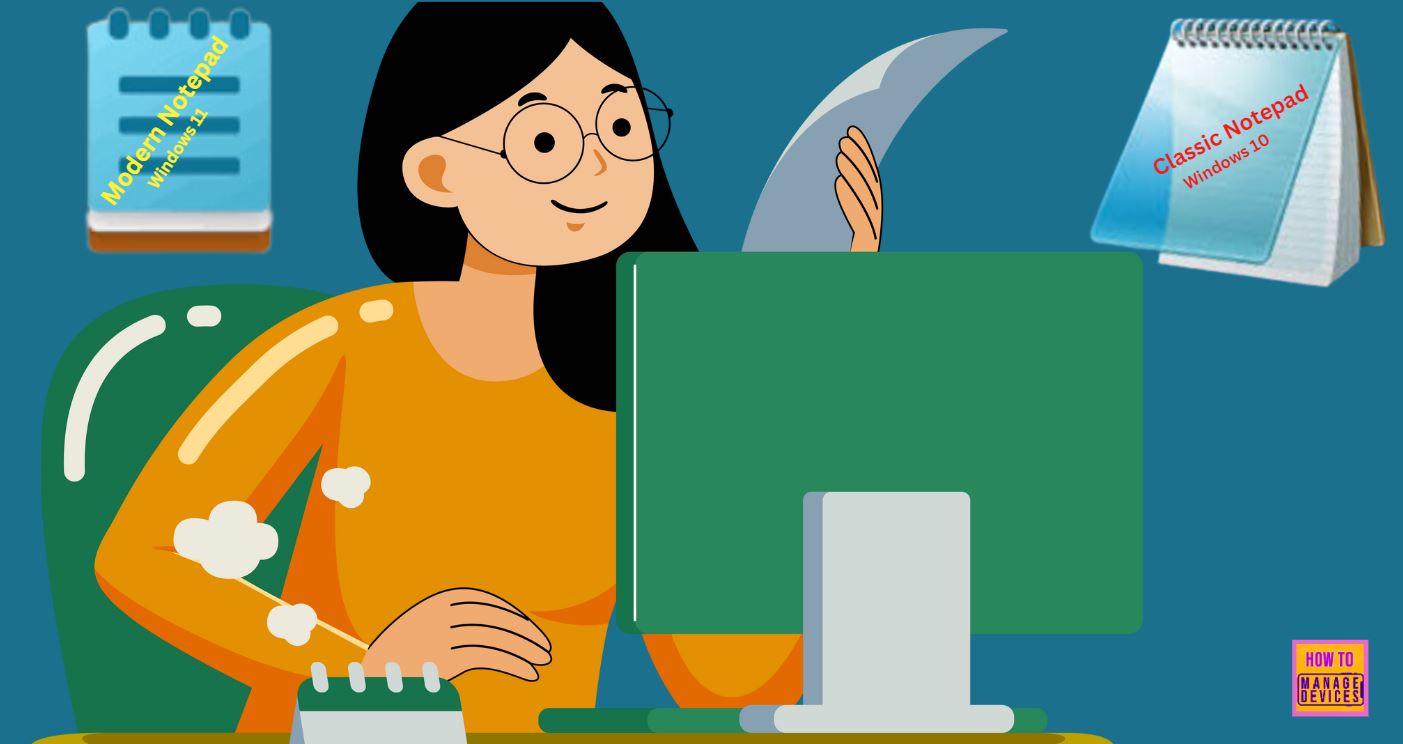 Best Practices To Restore The Old Classic Notepad Instead Of Modern