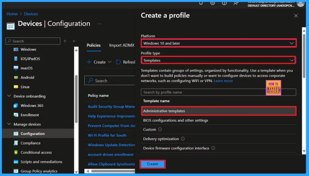 Intune Administrative Templates Support is Going Away by December 2024 3 Administrative Templates Configuration Profile for Windows Will Not be Supported-Fig.3