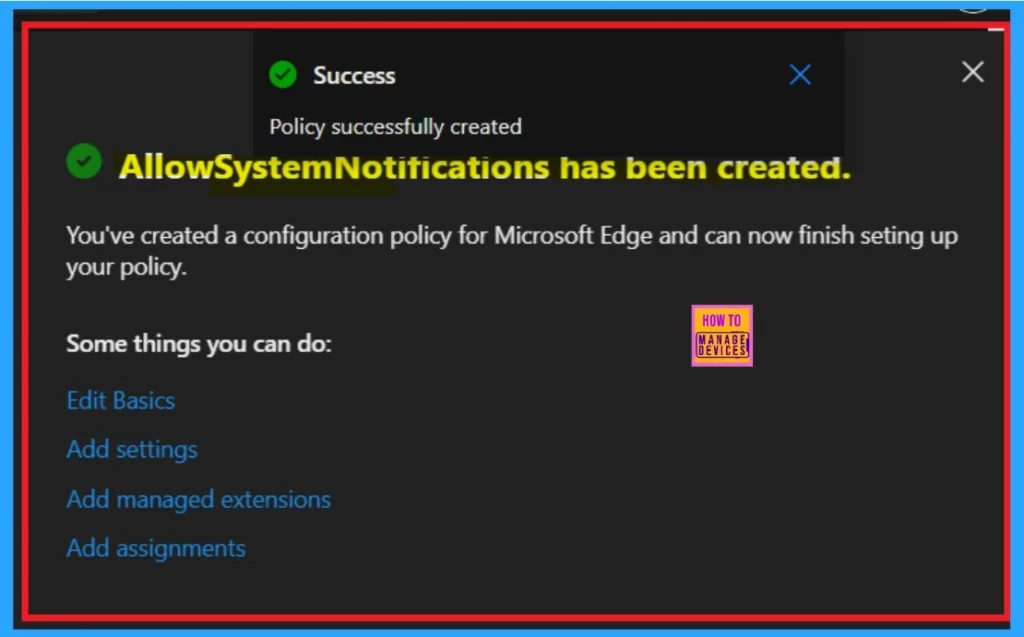 Enable Disable System Notifications in Edge Browser using the Microsoft 365 Admin Center Configuration Policy-Fig.3