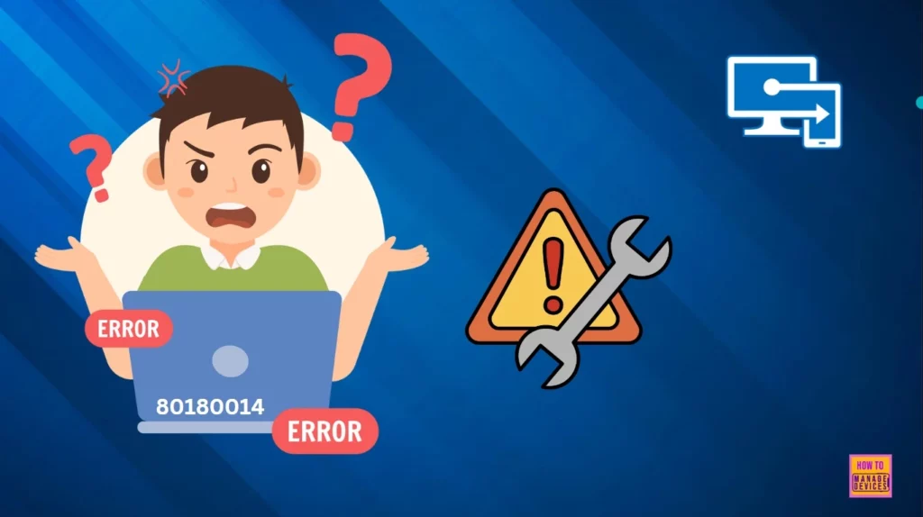 FIX Autopilot V2 Enrollment Error 80180014 Issue with Corporate Device Identifier Format - Fig.1