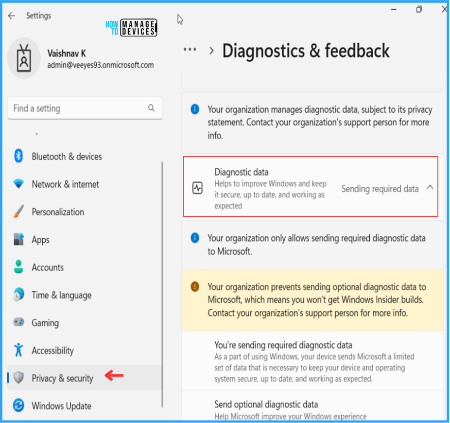 Best Method to Allow Telemetry or Diagnostic Data with Intune 12 The best method to allow telemetry or diagnostic data is with Intune Fig. 12