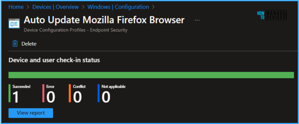 Best Way to Auto Update Mozilla Firefox Browser Using Intune Configuration Policy 10 Best Way to Auto Update Mozilla Firefox Browser Using Intune Configuration Policy. Fig. 10