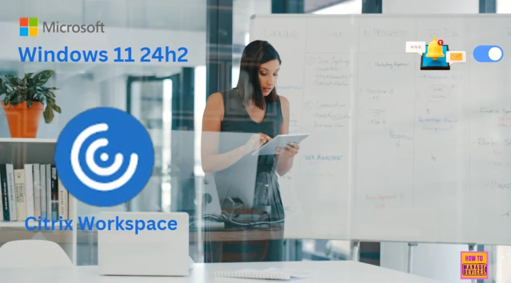 Workaround to FIX SSO Issue with Citrix and Windows 11 24H2 - Fig.1