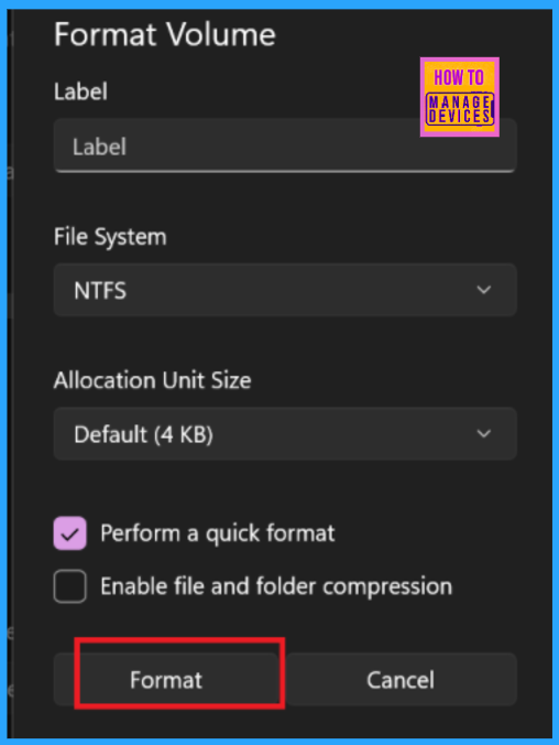 Five Easy Ways to Format a Drive in Windows 11 4 Five Easy Ways to Format a Drive in Windows 11 - Fig.3