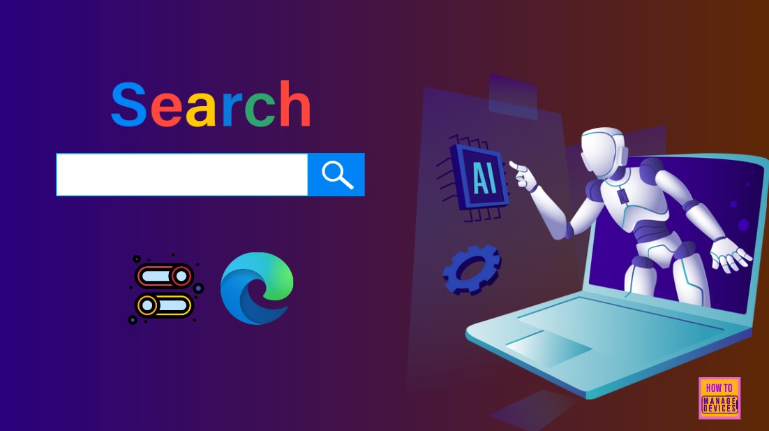 How to Disable AI Overview in Google Search Results using Edge Browser Settings