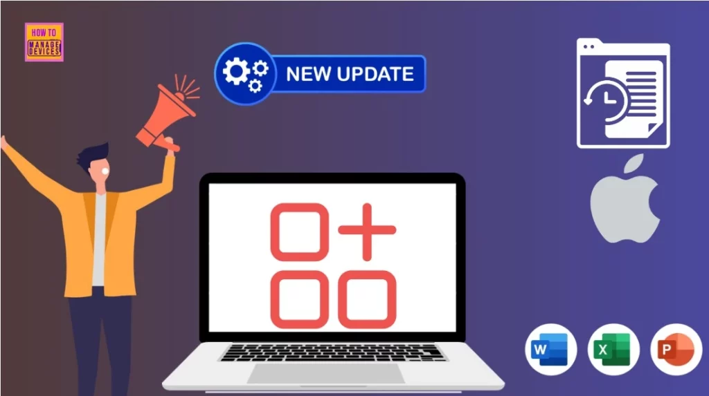 Microsoft Introduce New Recent Widgets for Word Excel and PowerPoint for Mac 1 Microsoft Introduce New Recent Widgets for Word Excel and PowerPoint for Mac-Fig.1