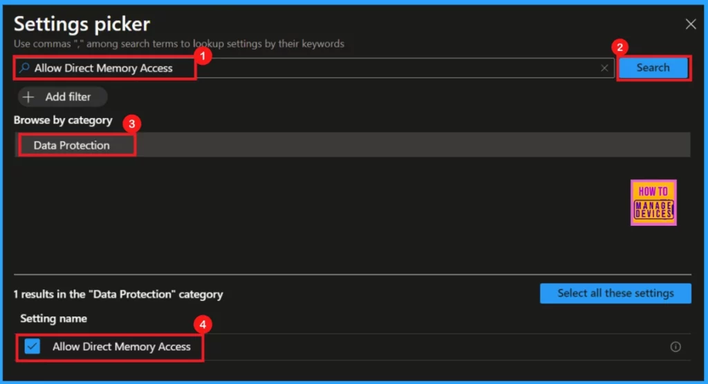 How to Allow Direct Memory Access for Data Protection Through Intune Settings Catalog 6 How to Allow Direct Memory Access for Data Protection Through Intune Policy Settings Catalog - Fig.6