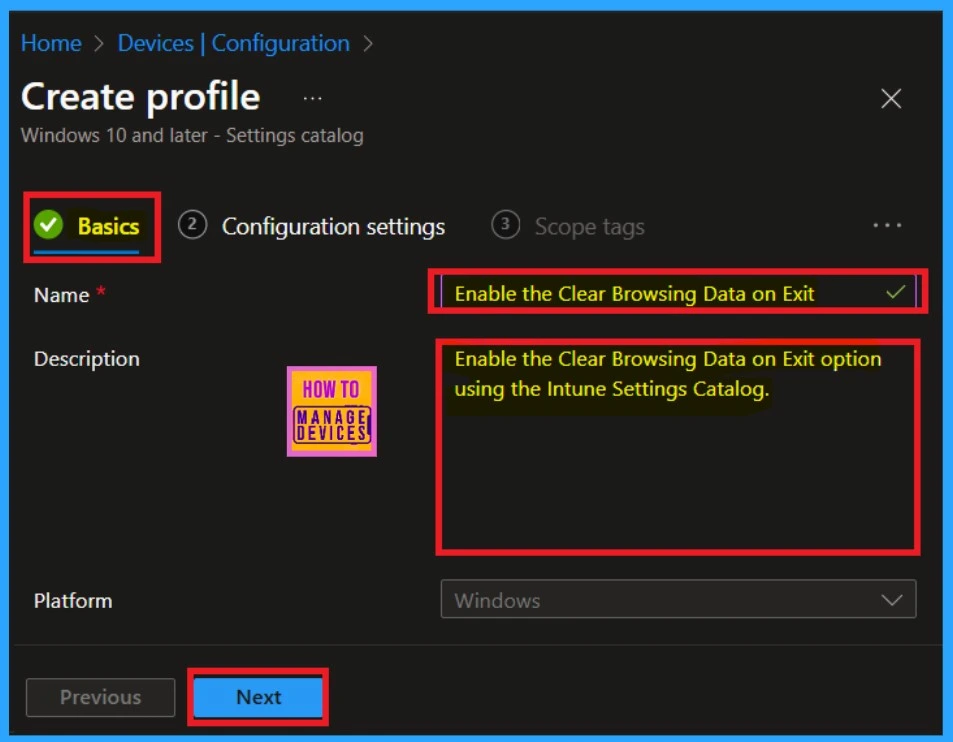 Enable the Clear Browsing Data on Exit option using the Intune Settings Catalog 4 Enable the Clear Browsing Data on Exit option using the Intune Settings Catalog-Fig.4