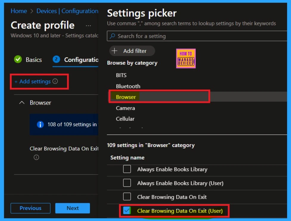 Enable the Clear Browsing Data on Exit option using the Intune Settings Catalog 5 Enable the Clear Browsing Data on Exit option using the Intune Settings Catalog-Fig.5