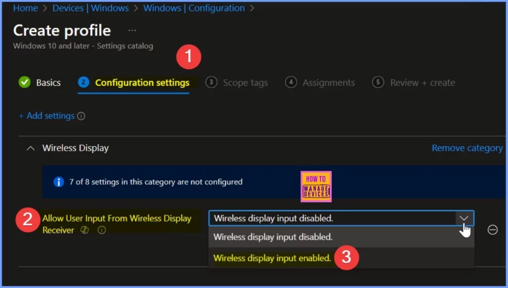 How to Control User Input from the Wireless Display Receiver using Intune Policy - Fig.5