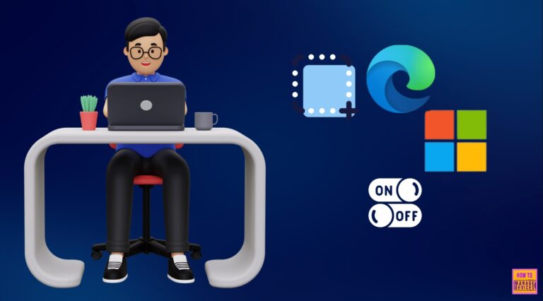 Enable Disable Taking Screenshot in Edge Via Microsoft 365 Admin Center Policy