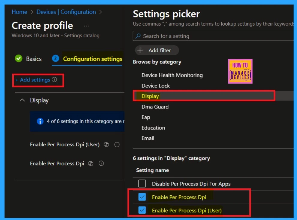 Best way to Enable Per Process Dpi for Display Policy using Intune Setting Catalog 6 Best Way to Enable Per Process Dpi for Display in Setting Catalog using Intune-Fig.4