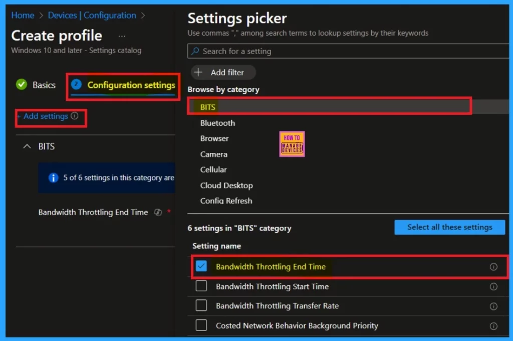 Easy Way to Set Bandwidth Throttling End Time using Setting Catalog Via Intune 4 Easy Way to Set Bandwidth Throttling End Time using Setting Catalog Via Intune-Fig.4