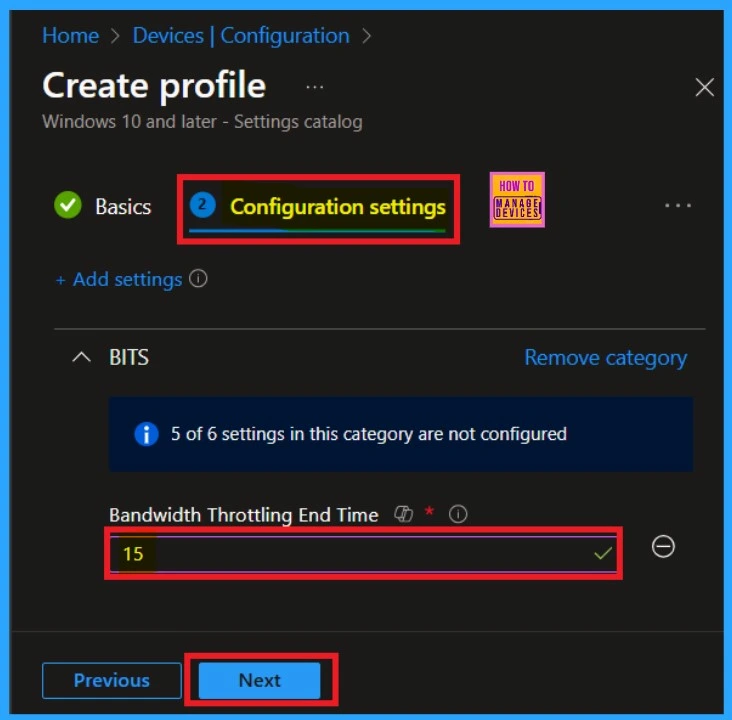 Easy Way to Set Bandwidth Throttling End Time using Setting Catalog Via Intune 5 Easy Way to Set Bandwidth Throttling End Time using Setting Catalog Via Intune-Fig.5