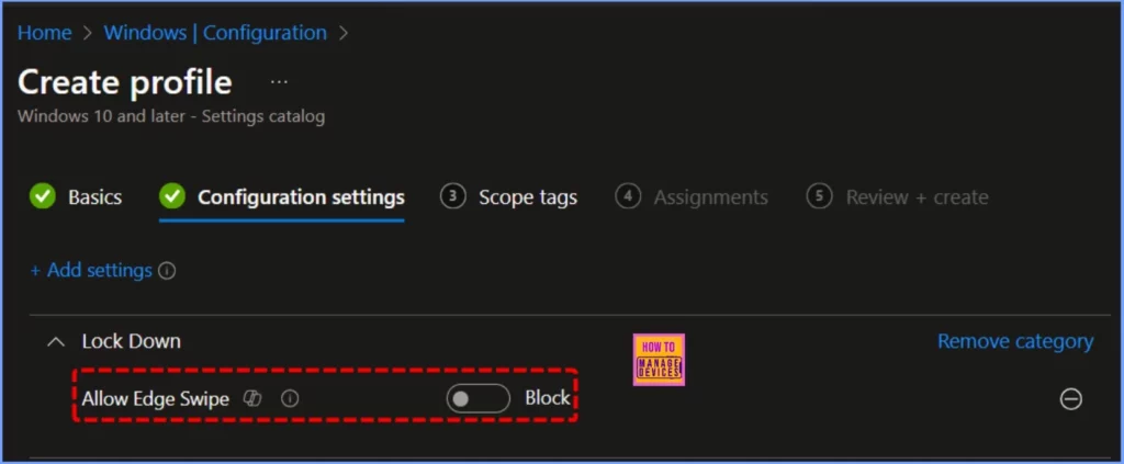 How to Allow or Block Edge Swipe Policy under Lock Down using Intune Settings Catalog - Fig.5