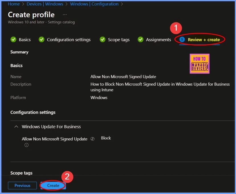 Easy Steps to Block Non Microsoft Signed Update in Windows Update for Business using Intune 6 Easy Steps to Block Non Microsoft Signed Update in Windows Update for Business using Intune - Fig.6