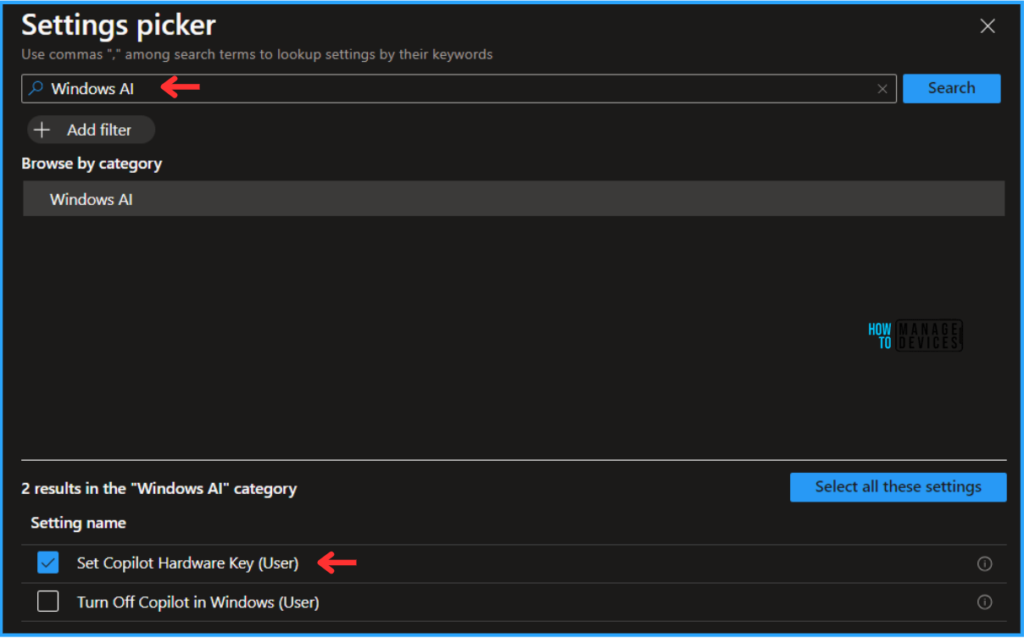 Best Way to Set Copilot Hardware Key Using Microsoft Intune 6 Best Way to Set Copilot Hardware Key Using Microsoft Intune. Fig. 6