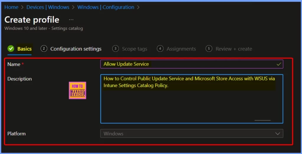 How to Control Public Update Service and Microsoft Store Access with WSUS via Intune Settings Catalog Policy 3 How to Control Public Update Service and Microsoft Store Access with WSUS via Intune Settings Catalog Policy - Fig.3