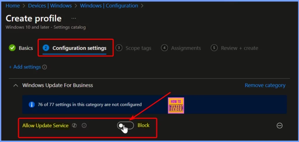 How to Control Public Update Service and Microsoft Store Access with WSUS via Intune Settings Catalog Policy 5 How to Control Public Update Service and Microsoft Store Access with WSUS via Intune Settings Catalog Policy - Fig.5